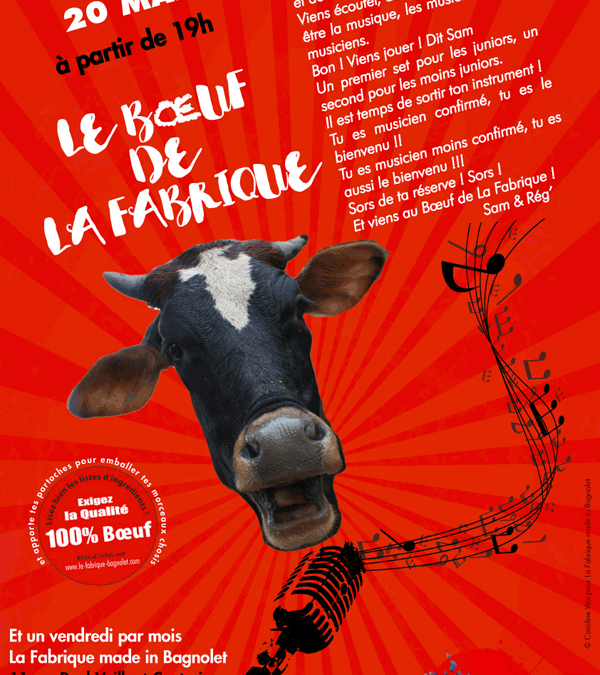 Le Bœuf de La Fabrique un vendredi par mois